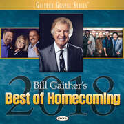 Bill Gaither - CD: Bill Gaither's Best of Homecoming 2018 CD: Bill Gaither's Best of Homecoming 2018