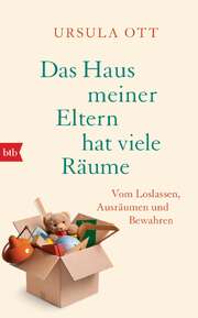 Ursula Ott - Das Haus meiner Eltern hat viele Räume Das Haus meiner Eltern hat viele Räume