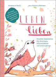 Stephanie Brall - Ann-Kathrin Blohmer - Leben lieben Leben lieben