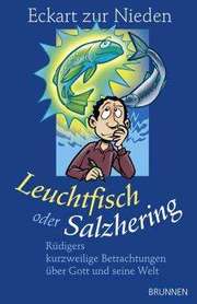 Eckart zur Nieden - Leuchtfisch oder Salzhering Leuchtfisch oder Salzhering