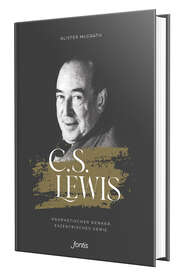 Alister McGrath - C.S. Lewis C.S. Lewis