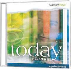 Brian Doerksen - CD: Today CD: Today