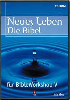Neues Leben. Die Bibel für BibleWorkshop V