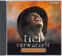 CD: Tief verwurzelt - Die Musik zum Film