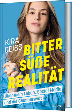 Kira Geiss - Bittersüße Realität Bittersüße Realität