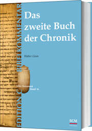 Das zweite Buch der Chronik (Edition C/AT/Band 16)