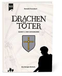 Drachentöter: Der Gefangene (3)