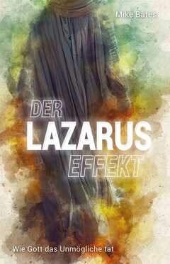 Mike Bates - Der Lazarus-Effekt Der Lazarus-Effekt