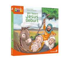 Daniel Fernández - Larissa Speer - Wir feiern Jesus Geburt Wir feiern Jesus Geburt
