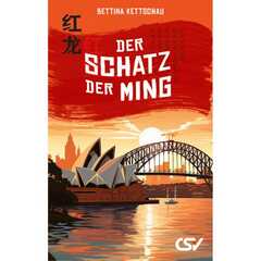 Bettina Kettschau - Der Schatz der Ming Der Schatz der Ming