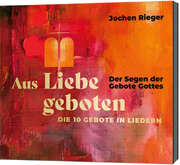 Jochen Rieger - Aus Liebe geboten Aus Liebe geboten