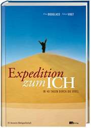 Anke Wiedekind - Fabian Vogt - Klaus Douglass - Expedition zum Ich - Kleingruppenheft Expedition zum Ich - Kleingruppenheft
