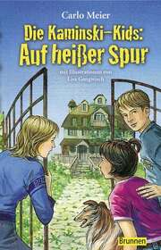 Carlo Meier - Lisa Gangwisch - Die Kaminski-Kids: Auf heißer Spur (Taschenbuch) Die Kaminski-Kids: Auf heißer Spur (Taschenbuch)