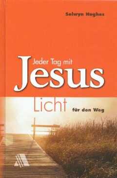 Jeder Tag mit Jesus 3 - Andachtsbuch