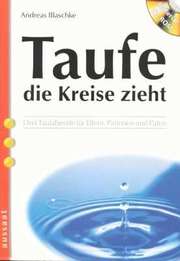 Andreas Blaschke - Taufe die Kreise zieht Taufe die Kreise zieht