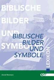 Arend Remmers - Biblische Bilder und Symbole Biblische Bilder und Symbole