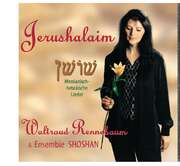Waltraud Rennebaum - Ensemble Shoshan - Jerushalaim - Hebräische Lieder Jerushalaim - Hebräische Lieder