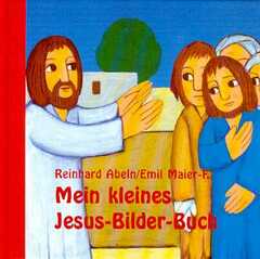 Mein kleines Jesus-Bilder-Buch