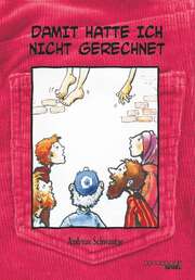 Andreas Schwantge - Damit hatte ich nicht gerechnet Damit hatte ich nicht gerechnet