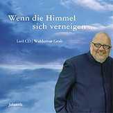 Waldemar Grab - Wenn die Himmel sich verneigen... Wenn die Himmel sich verneigen...