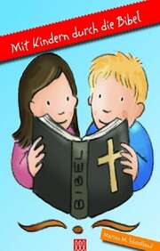 Mit Kindern durch die Bibel