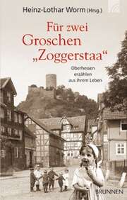 Heinz-Lothar Worm - Für zwei Groschen "Zoggerstaa" Für zwei Groschen "Zoggerstaa"