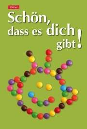 CD-Card: Schön, dass es dich gibt CD-Card: Schön, dass es dich gibt