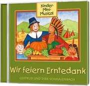 CD: Wir feiern Erntedank (mit Playback)