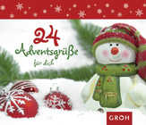 24 Adventsgrüße für dich 24 Adventsgrüße für dich
