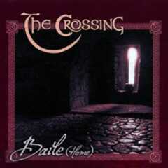 The Crossing - Baile (Home) Baile (Home)