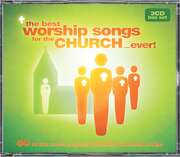 Various Artists - The Best Worship Songs For The Church ... Ever! The Best Worship Songs For The Church ... Ever!