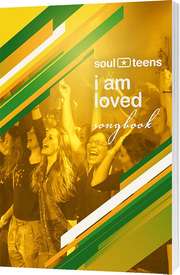 Songbook: I Am Loved
