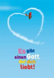 Grußkarte - Es gibt einen Gott, der dich liebt! Grußkarte - Es gibt einen Gott, der dich liebt!
