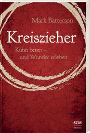 Mark Batterson - Kreiszieher Kreiszieher