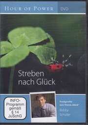 Bobby Schuller - Streben nach Glück Streben nach Glück