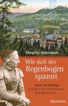 Margitta Rosenbaum - Wie sich der Regenbogen spannt Wie sich der Regenbogen spannt