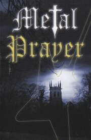 Metal Prayer - deutsch Metal Prayer - deutsch
