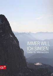 Horst Krüger - Martin Hörster - Immer will ich singen (Chorbuch) Immer will ich singen (Chorbuch)