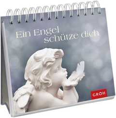 Ein Engel schütze dich - Aufstellbuch Ein Engel schütze dich - Aufstellbuch
