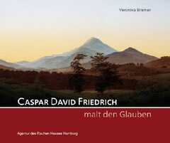 Caspar David Friedrich malt den Glauben