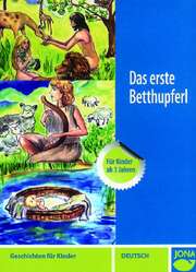 Judith Berger - Sarah Donata Kosmalla - Alex Mörgeli - Das erste Betthupferl - Hörbuch Das erste Betthupferl - Hörbuch