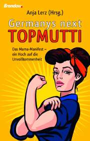 Anja Lerz - Germany's next Topmutti Germany's next Topmutti