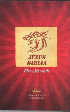 Jesus Bibel - NT - ungarisch Jesus Bibel - NT - ungarisch