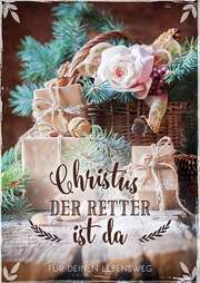 Grußheft "Christus der Retter ist da" Grußheft "Christus der Retter ist da"