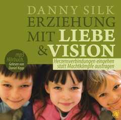 Erziehung mit Liebe und Vision - MP3-Hörbuch