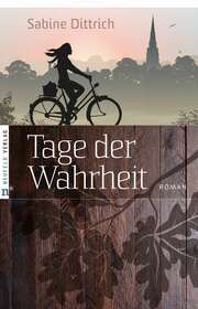 Sabine Dittrich - Tage der Wahrheit Tage der Wahrheit