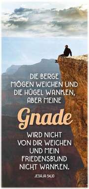 Magnetlesezeichen - Die Berge mögen weichen und die Hügel wanken Magnetlesezeichen - Die Berge mögen weichen und die Hügel wanken
