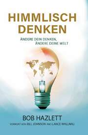Bob Hazlett - Himmlisch denken Himmlisch denken