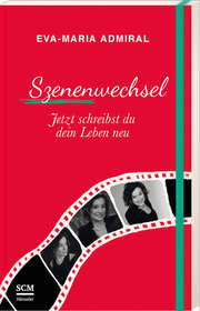 Eva-Maria Admiral - Szenenwechsel Szenenwechsel