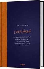 Henri Nouwen - Love, Henri Love, Henri